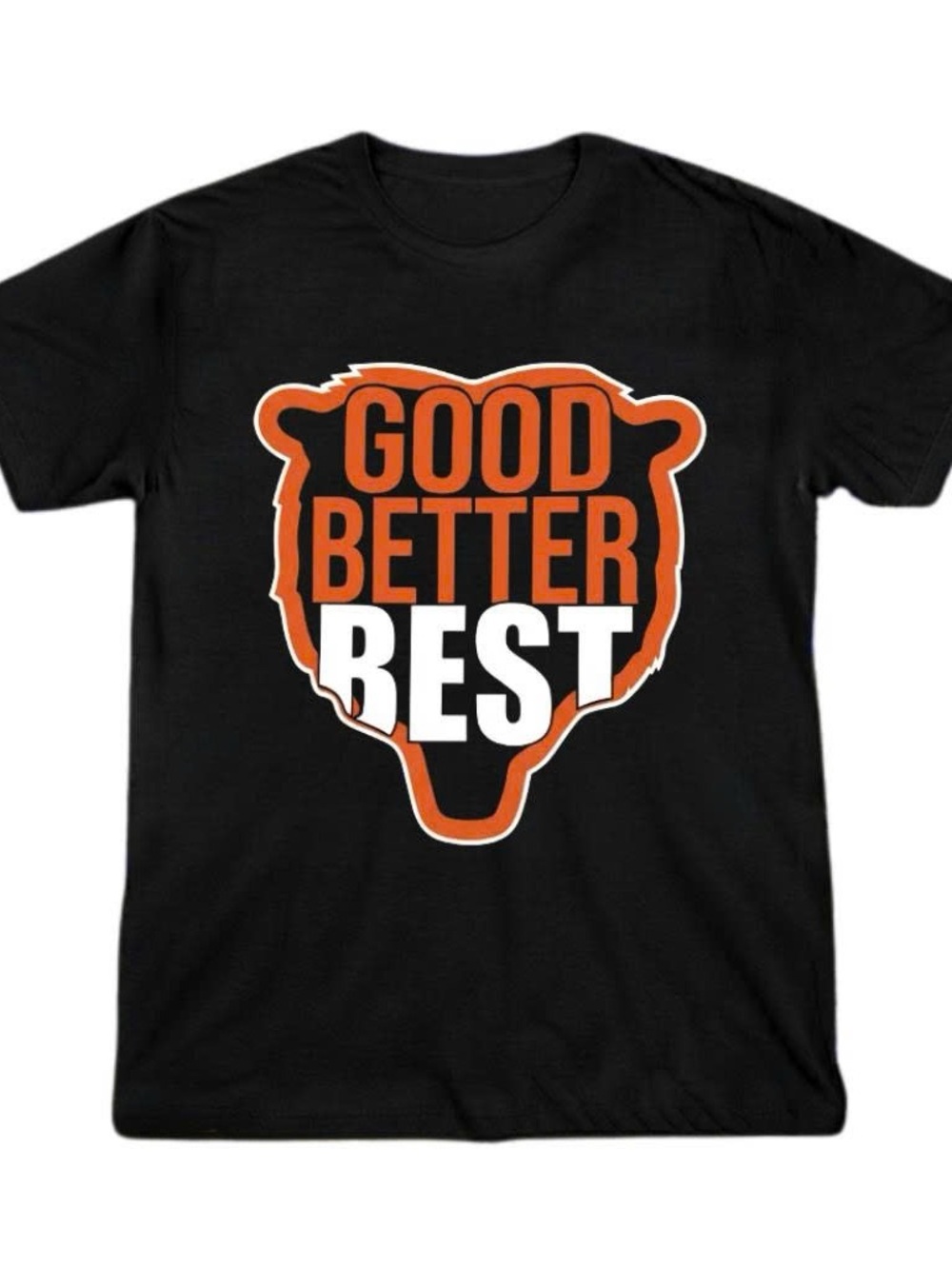 Good Better Best Chicago Bears Sports Tee